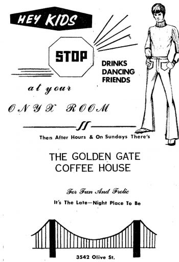 An ad for the Onyx Room and the Gateway Coffee House from the March 1971 issue of the Madrake. Published by the Mandrake Society, the Mandrake was St. Louis’s first locally produced gay periodical. Image courtesy of ONE Archives at the USC Libraries.