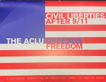 American Flag "Civil Liberties After 9/11 The ACLU Defends Freedom"