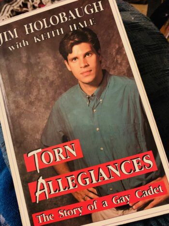 Cover of James Holobaugh’s 1993 book, "Torn Allegiances: The Story of a Gay Cadet."