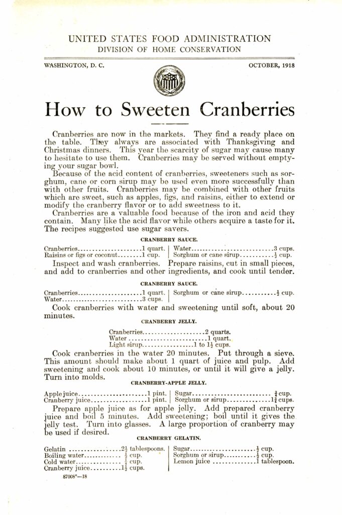 A flyer from the United States Food Administration, Division of Home Conservation. The subject of the flyer is "How to Sweeten Cranberries."