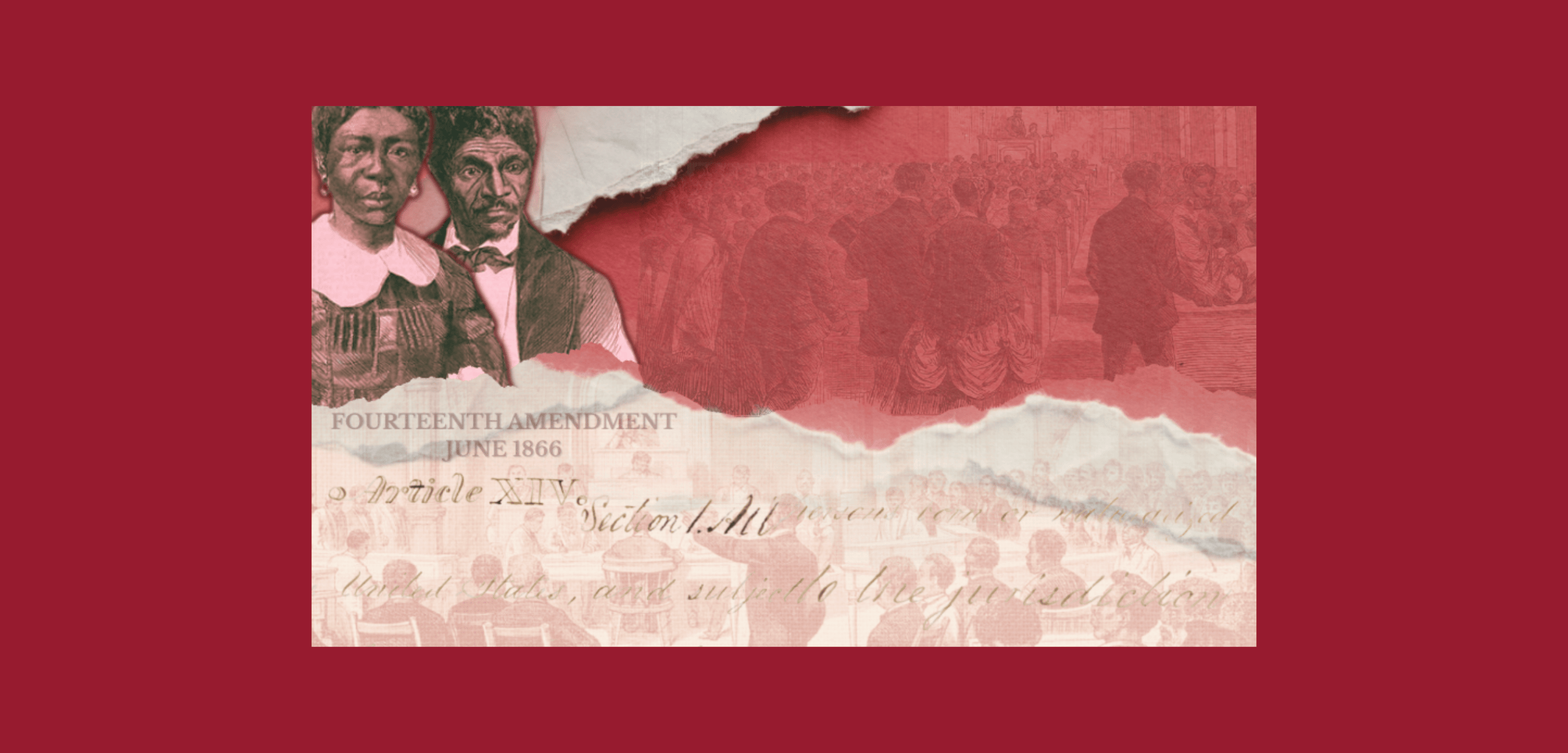 Collage-style image in red and sepia tones for Douglass Day. In the background are faded historical scenes of crowds and a legislative chamber. Text from the Fourteenth Amendment, dated June 1866, is partially visible beneath the imagery.