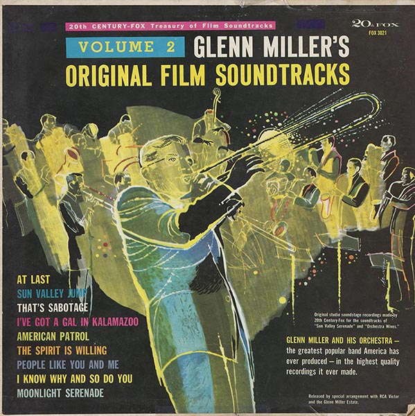 Album cover of Glenn Miller's Original Film Soundtracks, volume 2. The cover art is an artist's rendering of an orchestra in the background with a bespectacled trombonist (Glenn Miller) performing in the foreground.